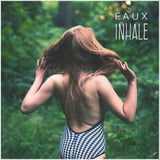 Faux - Inhale LP